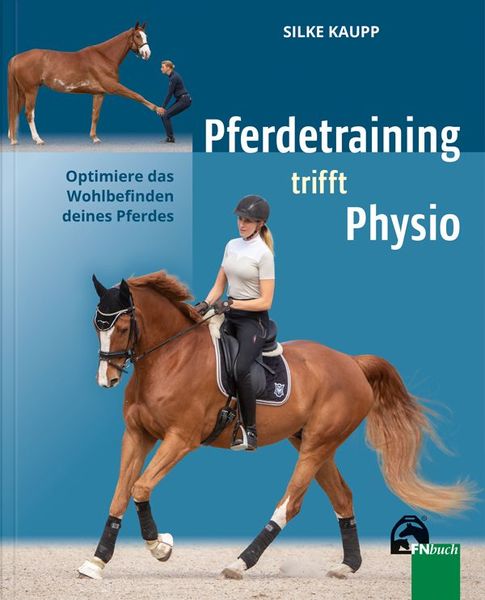 Pferdetraining trifft Physio Buch Silke Kaupp